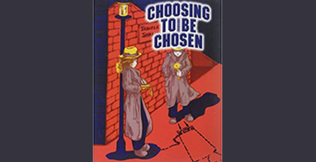 Choosing to be Chosen